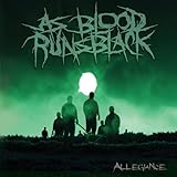 As Blood Runs Black - Allegiance - ロックを集め過ぎた人